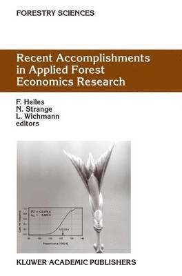 Recent Accomplishments in Applied Forest Economics Research 1