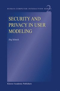 bokomslag Security and Privacy in User Modeling