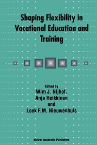 bokomslag Shaping Flexibility in Vocational Education and Training