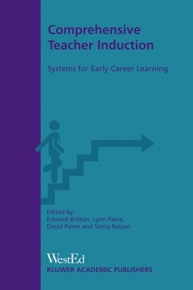 E.D. Britton, L. Paine, S. Raizen - Comprehensive Teacher Induction, Häftad