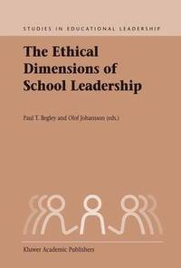 bokomslag The Ethical Dimensions of School Leadership