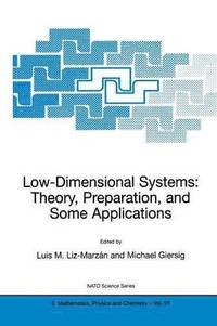 bokomslag Low-Dimensional Systems: Theory, Preparation, and Some Applications