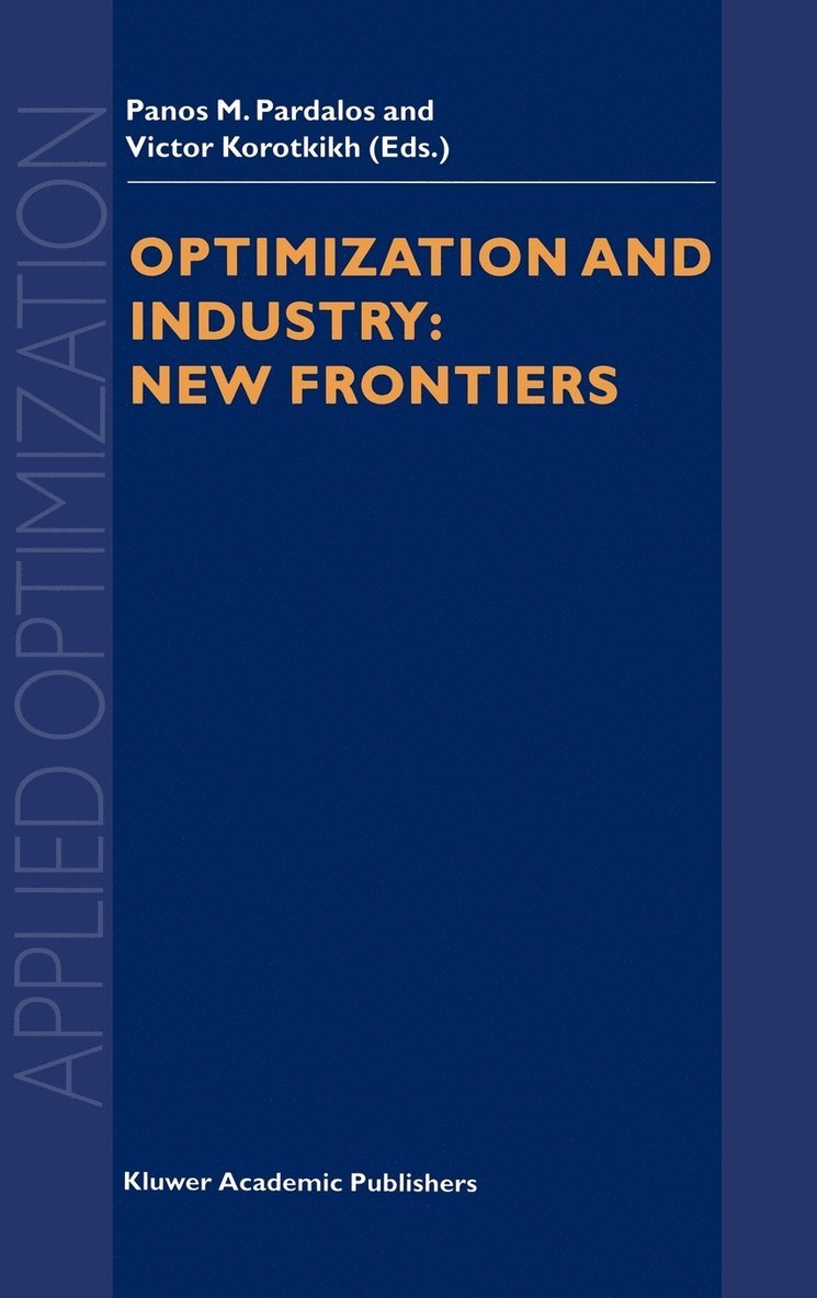 Optimization and Industry: New Frontiers 1