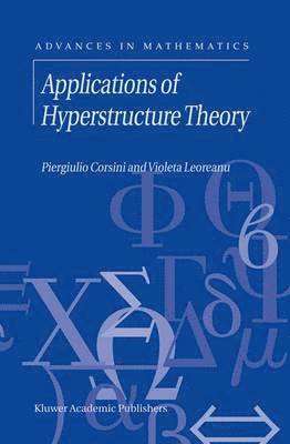 Applications of Hyperstructure Theory 1