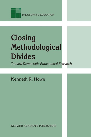 K.R. Howe - Closing Methodological Divides, Häftad