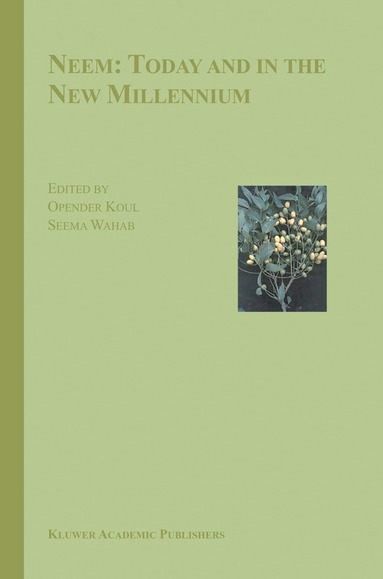 Opender Koul, Seema Wahab - Neem: Today and in the New Millennium, Inbunden