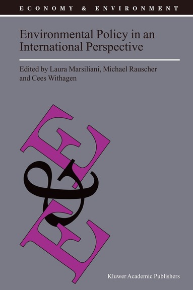 Laura Marsiliani, Michael Rauscher, Cees Withagen - Environmental Policy in an International Perspective, Inbunden