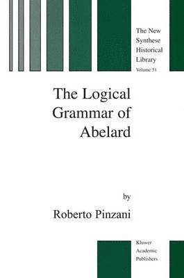 The Logical Grammar of Abelard 1