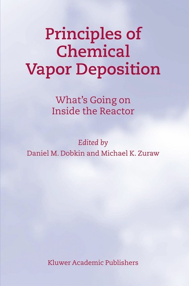 bokomslag Principles of Chemical Vapor Deposition