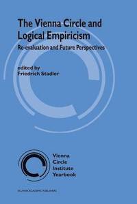 bokomslag The Vienna Circle and Logical Empiricism