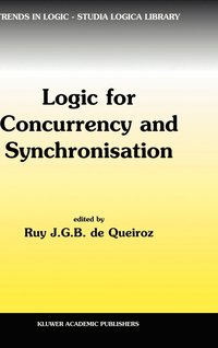 bokomslag Logic for Concurrency and Synchronisation