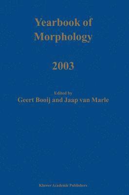 G.E. Booij, Jaap van Marle, G. E. Booij, Jaap Van Marle, Geert Booij, Jaap Marle, Jaap Van Marle - Yearbook of Morphology 2003, Inbunden