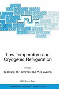 bokomslag Low Temperature and Cryogenic Refrigeration