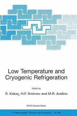 Low Temperature and Cryogenic Refrigeration 1