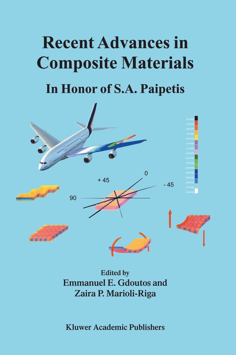 E.E. Gdoutos, Zaira Marioli-Riga, E. E. Gdoutos - Recent Advances in Composite Materials, Inbunden