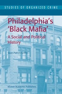 bokomslag Philadelphia's Black Mafia