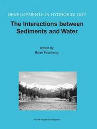 bokomslag The Interactions between Sediments and Water