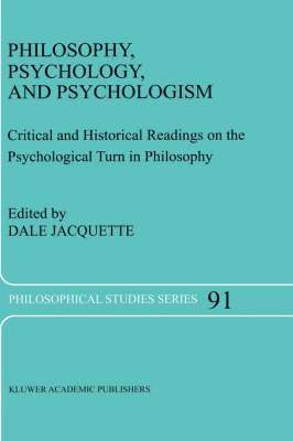 bokomslag Philosophy, Psychology, and Psychologism