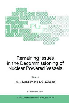 bokomslag Remaining Issues in the Decommissioning of Nuclear Powered Vessels