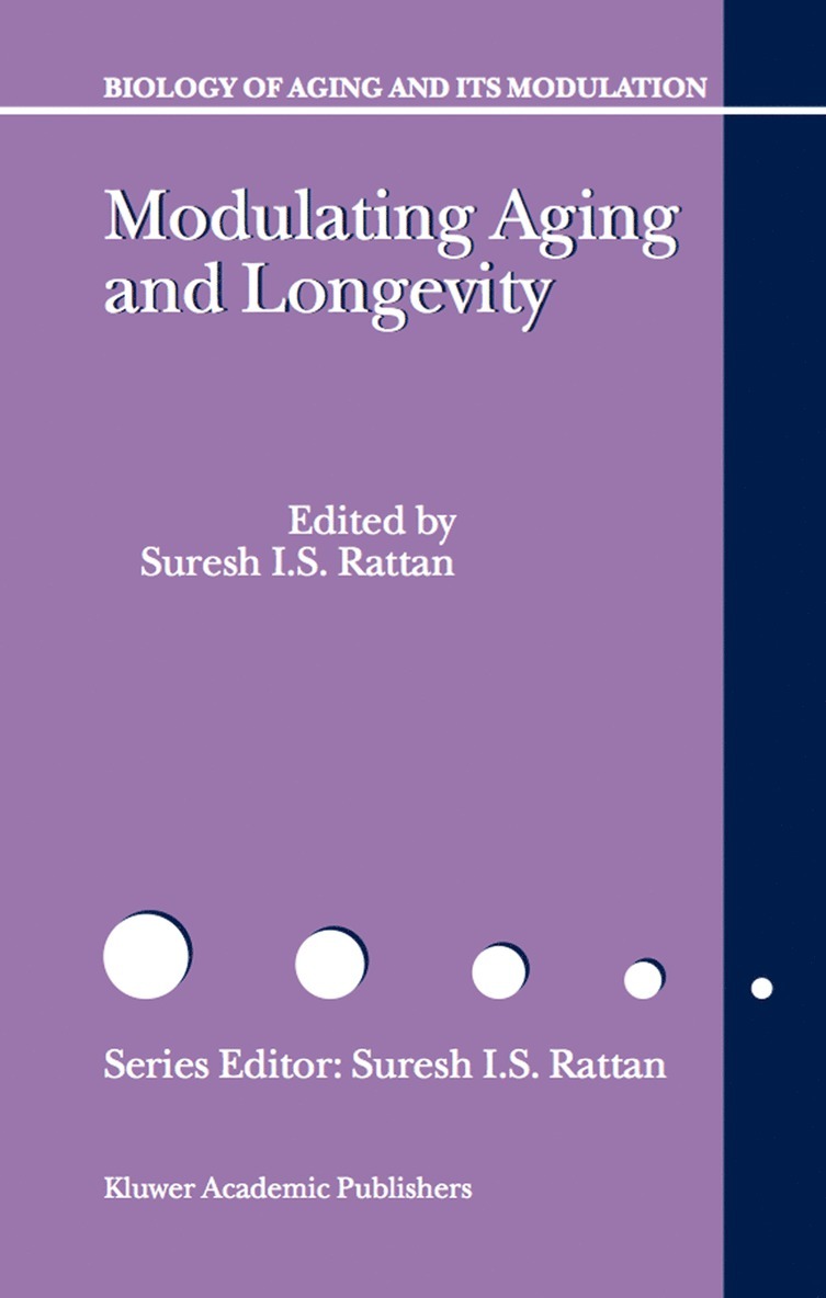 S.I. Rattan, S. I. Rattan, S I Rattan - Modulating Aging and Longevity, Inbunden