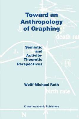 bokomslag Toward an Anthropology of Graphing