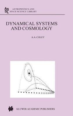 A.A. Coley, A. a. Coley, A. A. Coley - Dynamical Systems and Cosmology, Inbunden