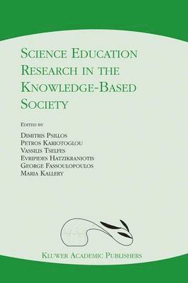 Science Education Research in the Knowledge-Based Society 1