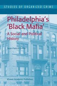 bokomslag Philadelphia's Black Mafia