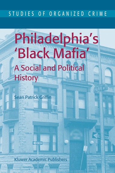 S.P. Griffin - Philadelphia's Black Mafia, Häftad