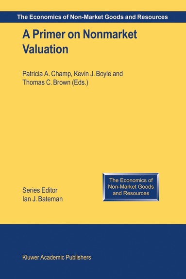 Patricia A. Champ, Kevin J. Boyle, Thomas C. Brown - Primer on Nonmarket Valuation, Häftad