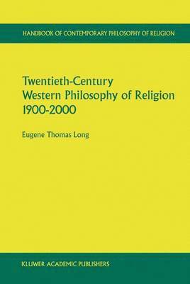 Twentieth-Century Western Philosophy of Religion 19002000 1