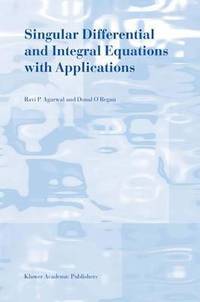 bokomslag Singular Differential and Integral Equations with Applications
