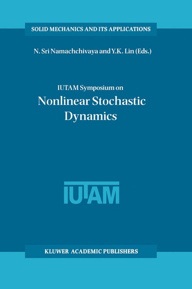 bokomslag IUTAM Symposium on Nonlinear Stochastic Dynamics