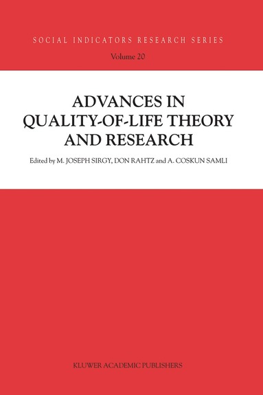 M. Joseph Sirgy, Don Rahtz, A. Coskun Samli - Advances in Quality-of-Life Theory and Research, Inbunden