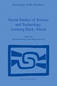 bokomslag Social Studies of Science and Technology: Looking Back, Ahead