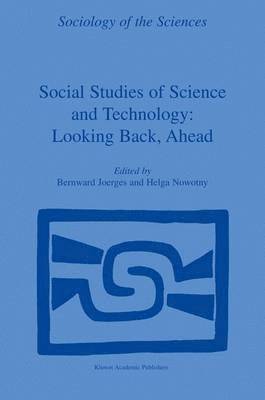 bokomslag Social Studies of Science and Technology: Looking Back, Ahead