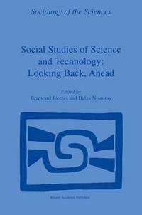 bokomslag Social Studies of Science and Technology: Looking Back, Ahead