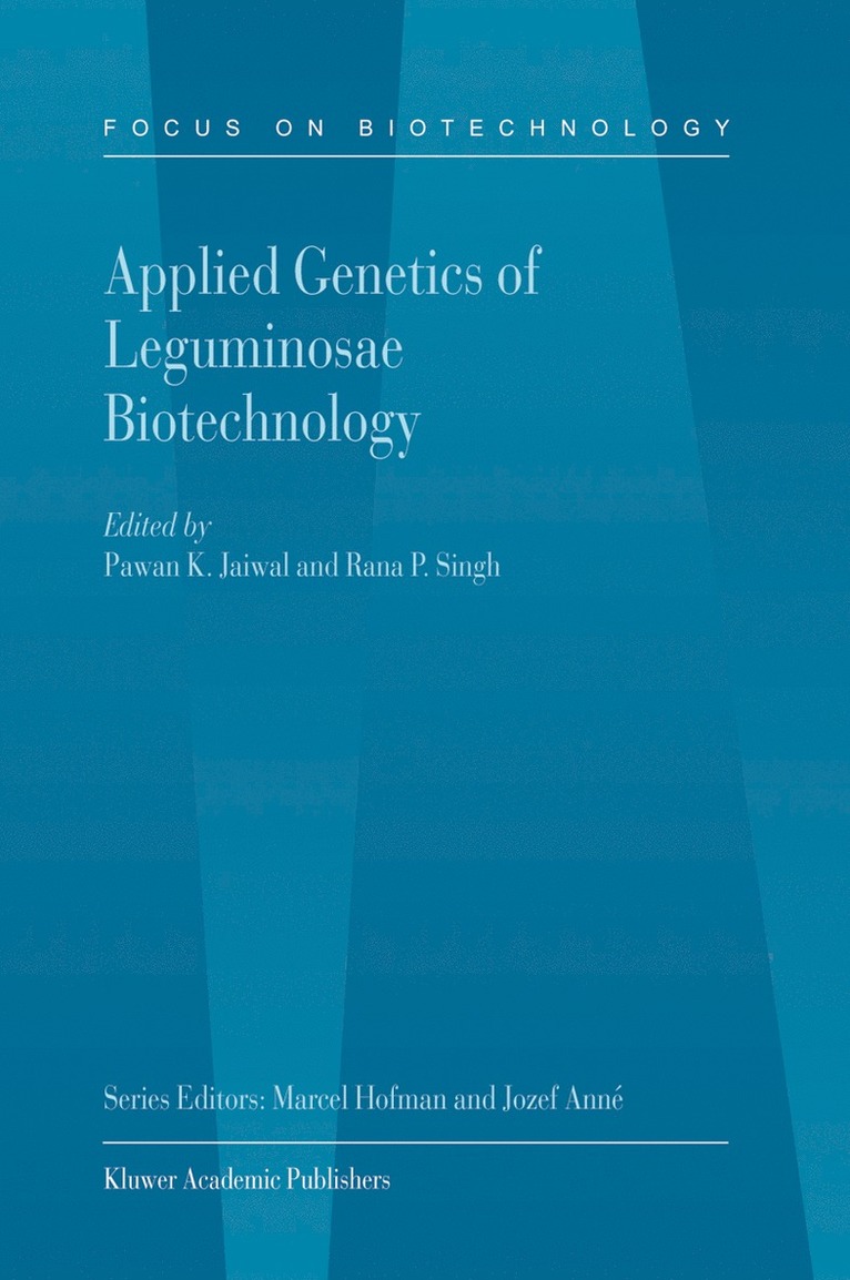 Pawan K. Jaiwal, Rana P. Singh - Applied Genetics of Leguminosae Biotechnology, Inbunden