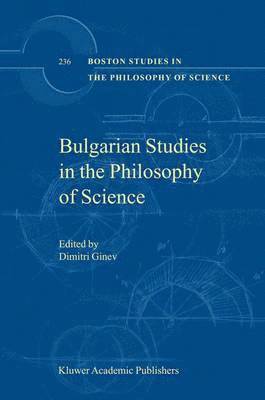 bokomslag Bulgarian Studies in the Philosophy of Science