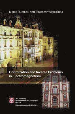 Optimization and Inverse Problems in Electromagnetism 1