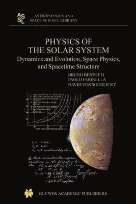 bokomslag Physics of the Solar System