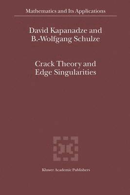 bokomslag Crack Theory and Edge Singularities