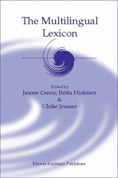 Jasone Cenoz, Britta Hufeisen, U. Jessner - Multilingual Lexicon, Inbunden