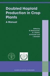 bokomslag Doubled Haploid Production in Crop Plants