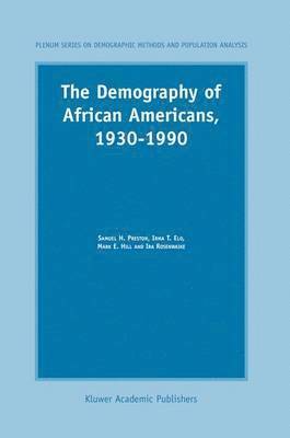 bokomslag The Demography of African Americans 19301990