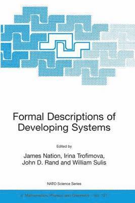 James Nation, Irina Trofimova, John D. Rand, William Sulis, James B Nation - Formal Descriptions of Developing Systems, Inbunden
