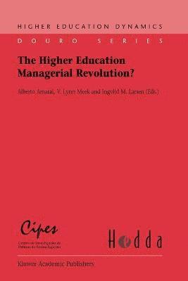 The Higher Education Managerial Revolution? 1