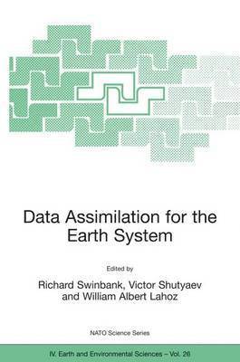 Richard Swinbank, Victor Shutyaev, William Albert Lahoz - Data Assimilation for the Earth System, Inbunden