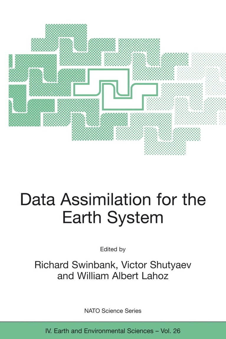 Richard Swinbank, Victor Shutyaev, William Albert Lahoz - Data Assimilation for the Earth System, Häftad