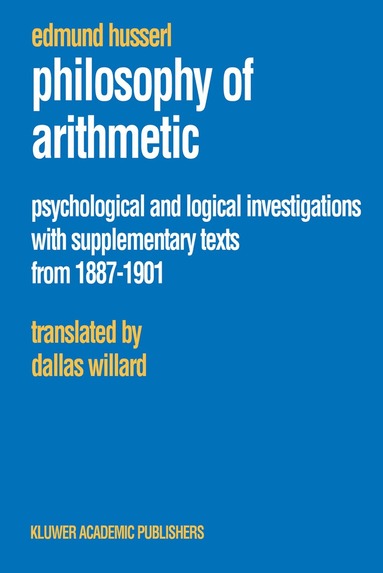 Edmund Husserl - Philosophy of Arithmetic, Häftad
